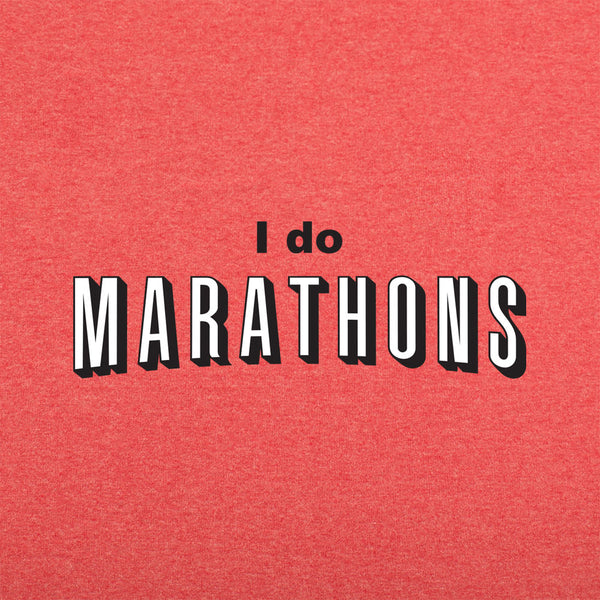 I Do Marathons Men's T-Shirt