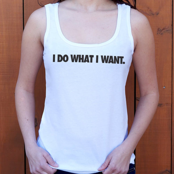 I Do What I Want Women's Tank Top