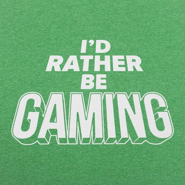 I'd Rather Be Gaming Men's T-Shirt