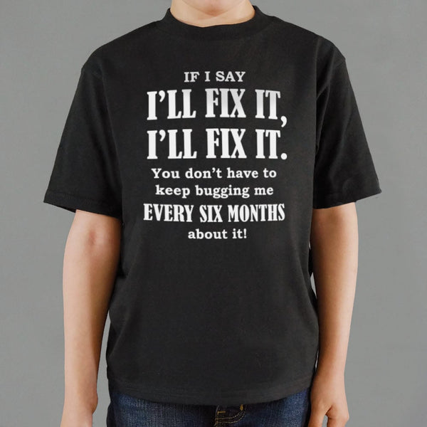 I'll Fix It Kids' T-Shirt