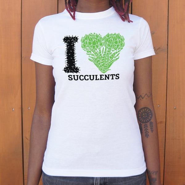 I Love Succulents Women's T-Shirt