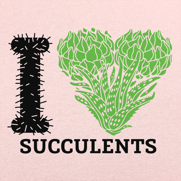 I Love Succulents Women's T-Shirt