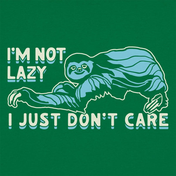 I'm Not Lazy Women's T-Shirt