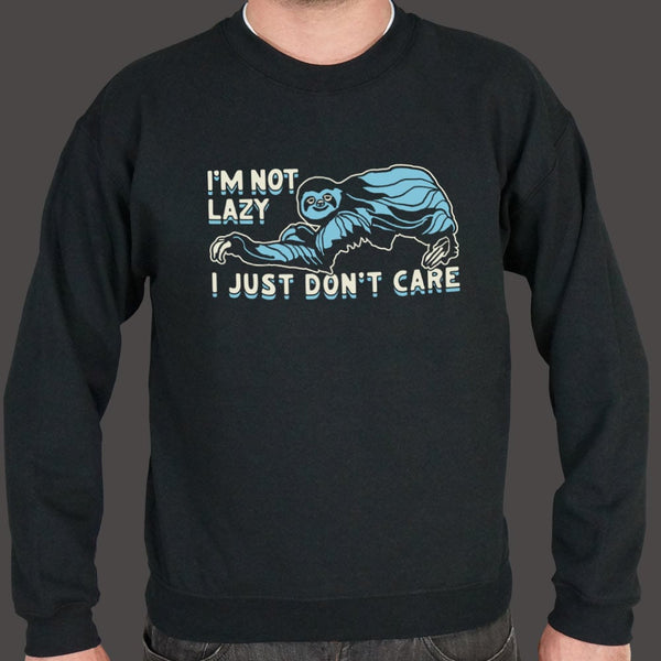 I'm Not Lazy Sweater