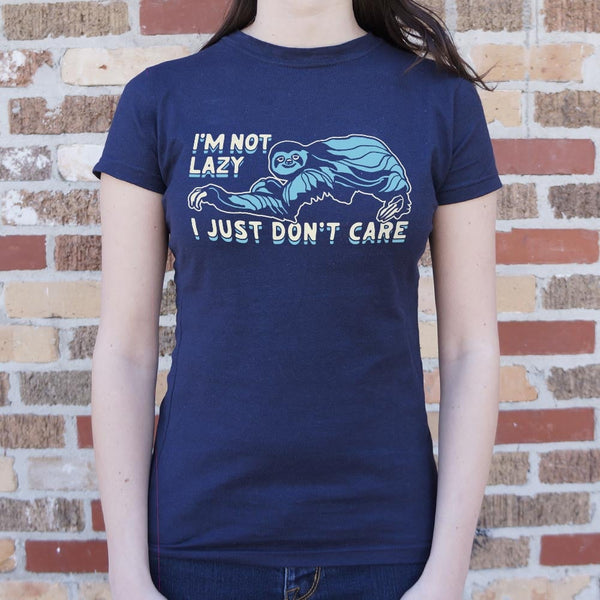 I'm Not Lazy Women's T-Shirt