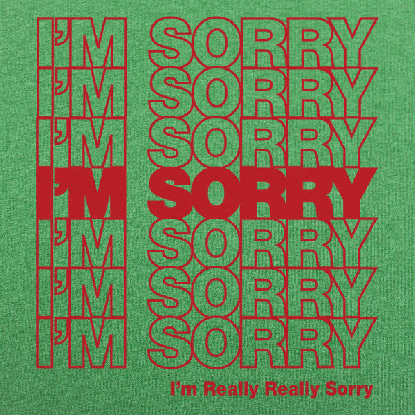 I'm Sorry Bag Men's T-Shirt