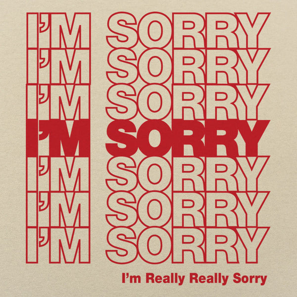 I'm Sorry Bag Men's T-Shirt