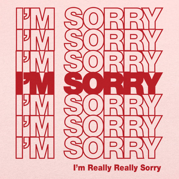 I'm Sorry Bag Women's T-Shirt