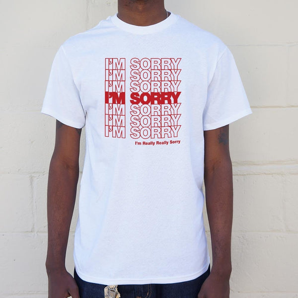 I'm Sorry Bag Men's T-Shirt