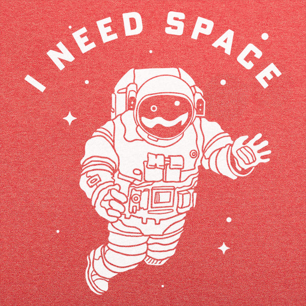 I Need Space Men's T-Shirt