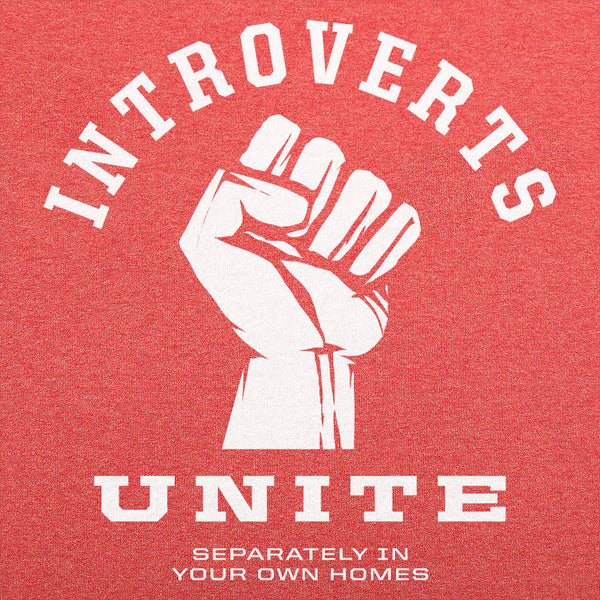 Introverts Unite Men's T-Shirt