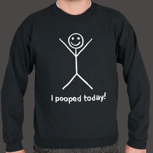 I Pooped Today Sweater