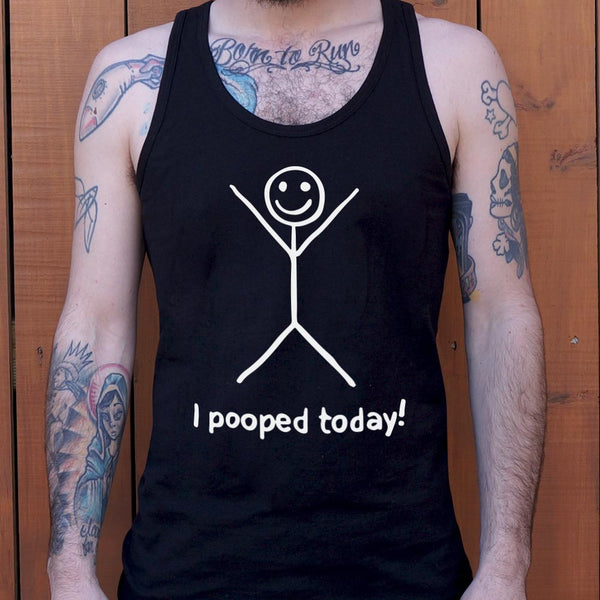 I Pooped Today Men's Tank Top