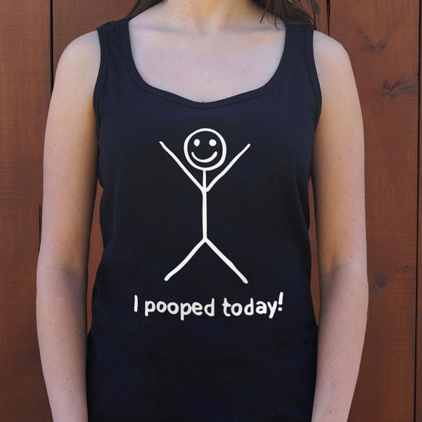 I Pooped Today Women's Tank Top