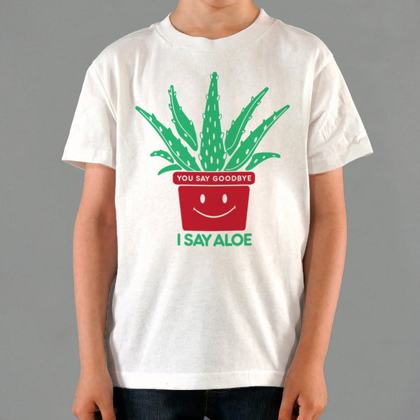 I Say Aloe Kids' T-Shirt