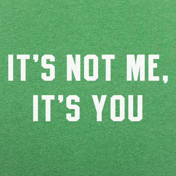 It's Not Me Men's T-Shirt