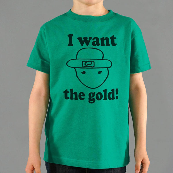 I Want The Gold Kids' T-Shirt