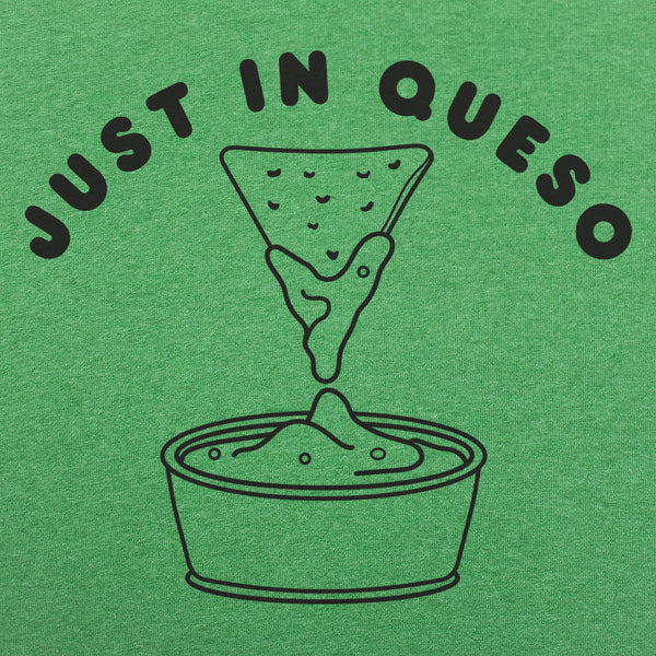 Just In Queso Men's T-Shirt