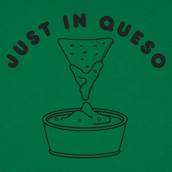 Just In Queso Men's T-Shirt