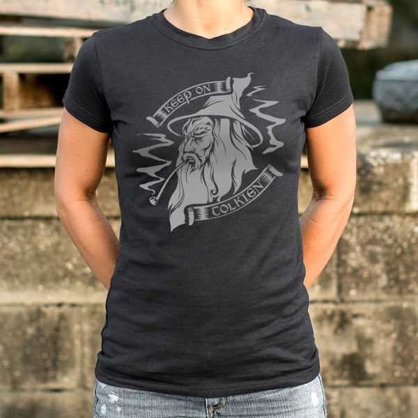 Keep On Tolkien Women's T-Shirt