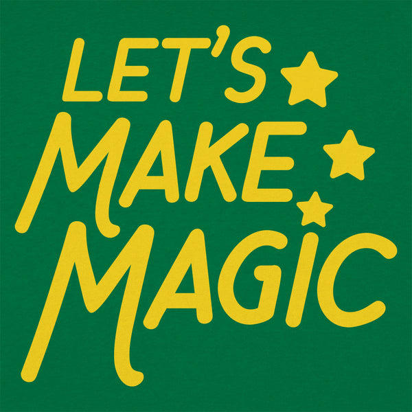 Let's Make Magic Men's T-Shirt