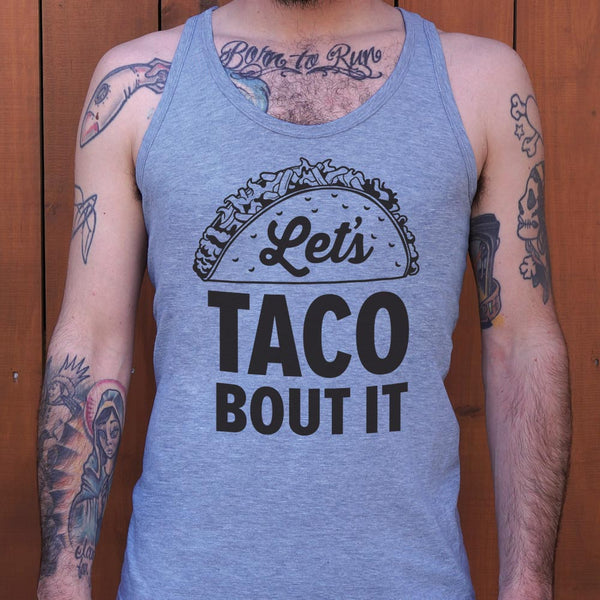 Let's Taco Bout It Men's Tank Top