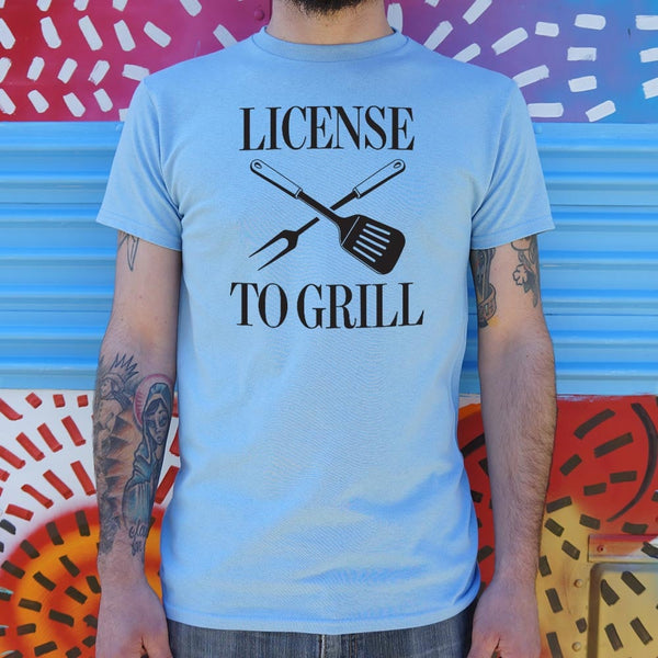 License To Grill Men's T-Shirt