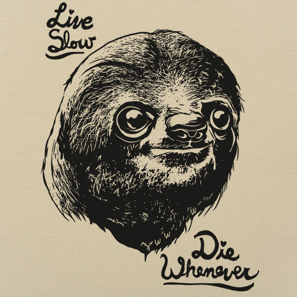 Live Slow Die Whenever Men's T-Shirt