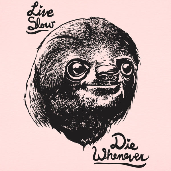 Live Slow Die Whenever Women's T-Shirt