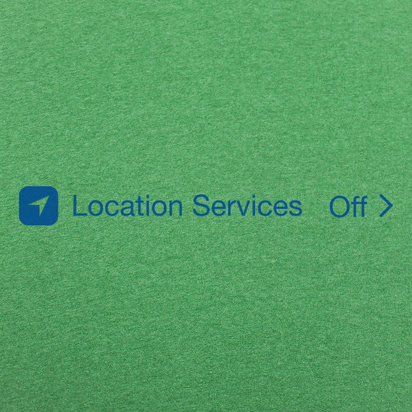 Location Services Off Men's T-Shirt