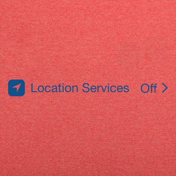 Location Services Off Men's T-Shirt