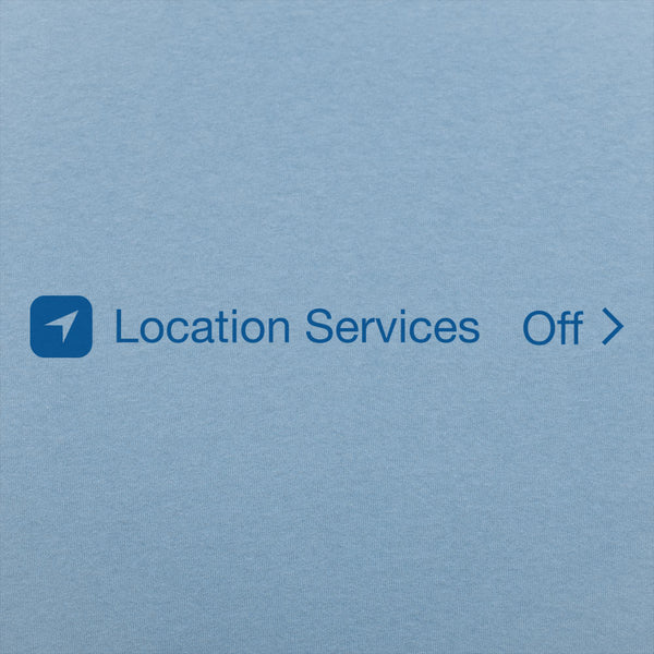 Location Services Off Men's T-Shirt