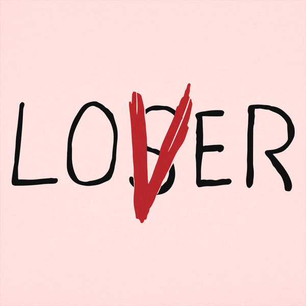 Loser Lover Women's T-Shirt