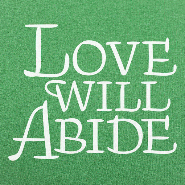 Love Will Abide Men's T-Shirt