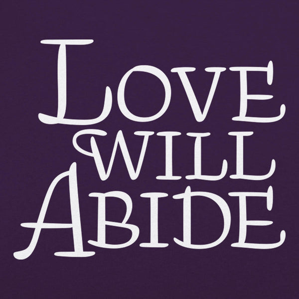 Love Will Abide Men's T-Shirt