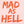 Mad as Hell Women's T-Shirt