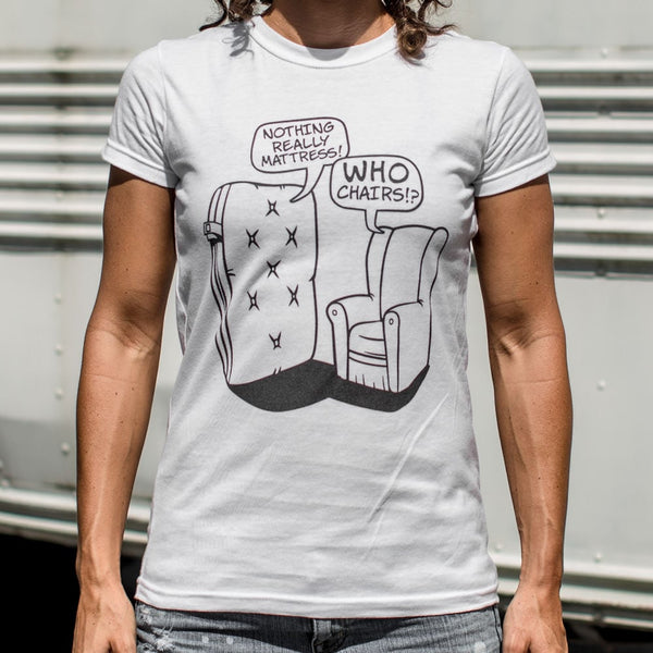 Nothing Mattress Women's T-Shirt