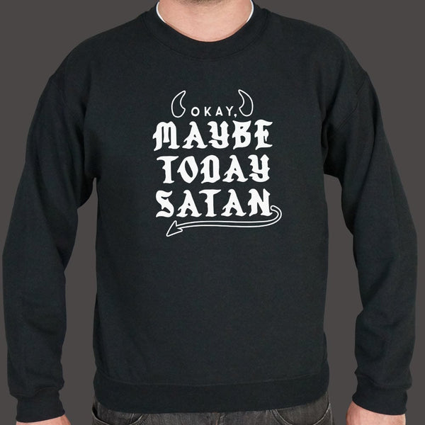 Maybe Today Satan Sweater