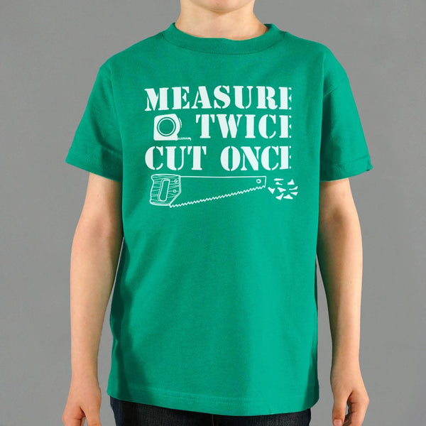 Measure Twice Kids' T-Shirt