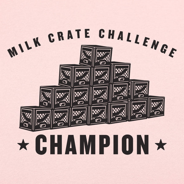 Milk Crate Challenge Champ Women's T-Shirt