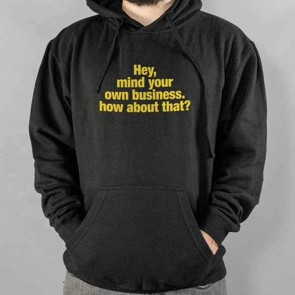 Mind Your Business Hoodie