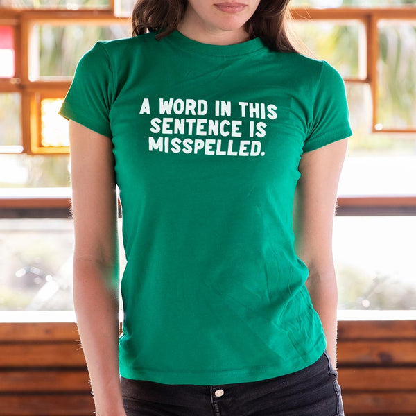 Misspelled Women's T-Shirt