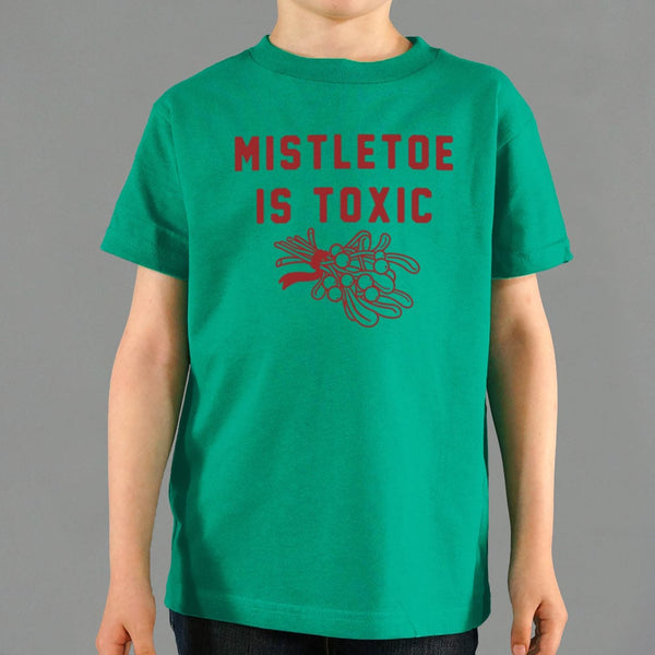 Mistletoe Is Toxic Kids' T-Shirt