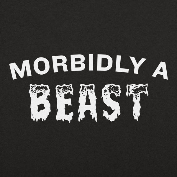 Morbidly A Beast Women's T-Shirt