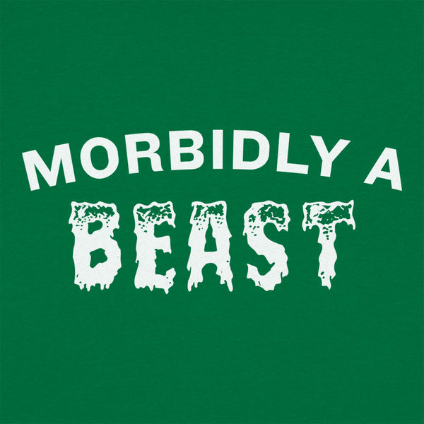 Morbidly A Beast Men's T-Shirt