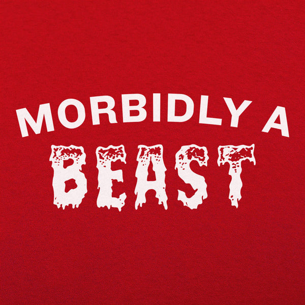 Morbidly A Beast Men's T-Shirt