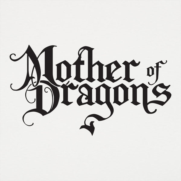 Mother Of Dragons Women's T-Shirt