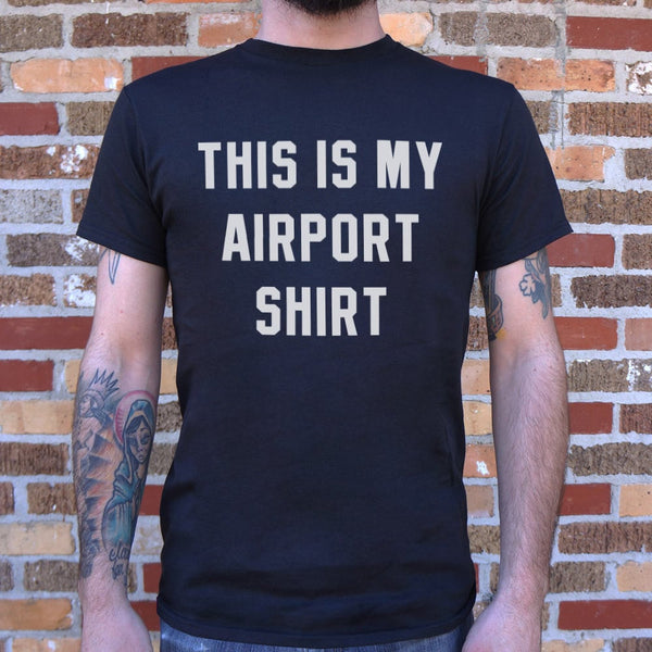 My Airport Shirt Men's T-Shirt