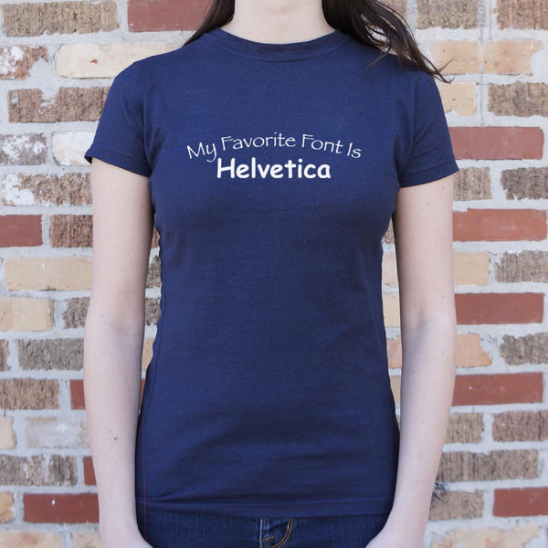 My Favorite Font Women's T-Shirt