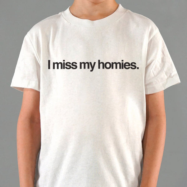 I Miss My Homies Kids' T-Shirt